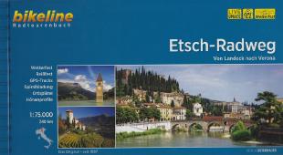 Etsch cycle path from Landeck to Verona