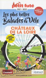 Balades à vélo châteaux de la Loire - Petit Futé