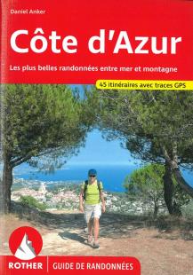 Côte d'Azur, les plus belles randonnées entre mer et montagne