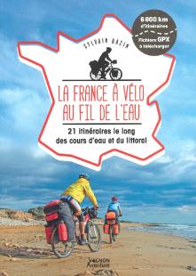 France by bike along the water - 21 routes