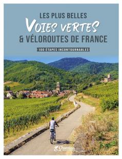 les plus belles voies vertes et véloroutes de France