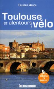 Toulouse and its surroundings by bike