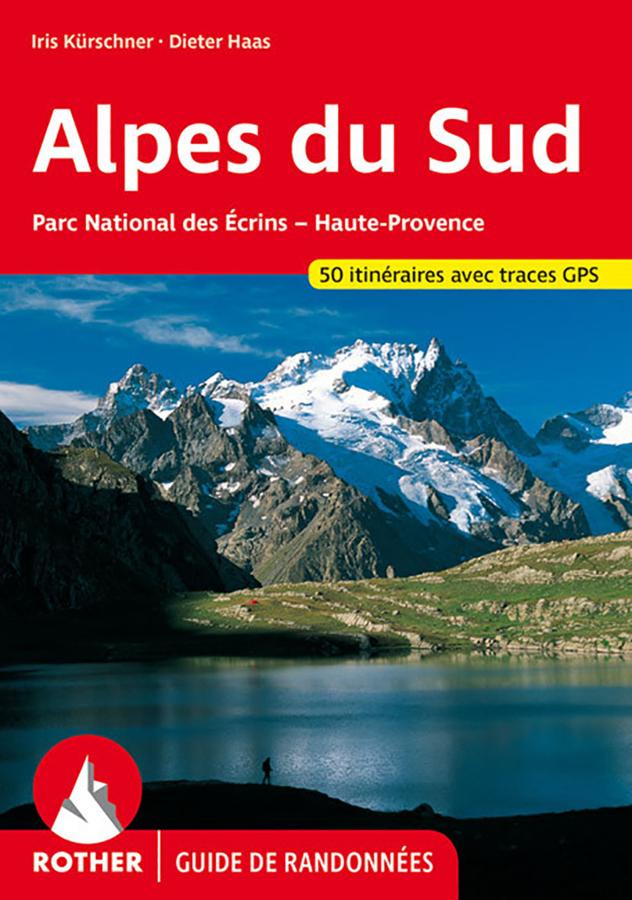 Alpes du Sud - Parc national des Ecrins - Haute-Provence
