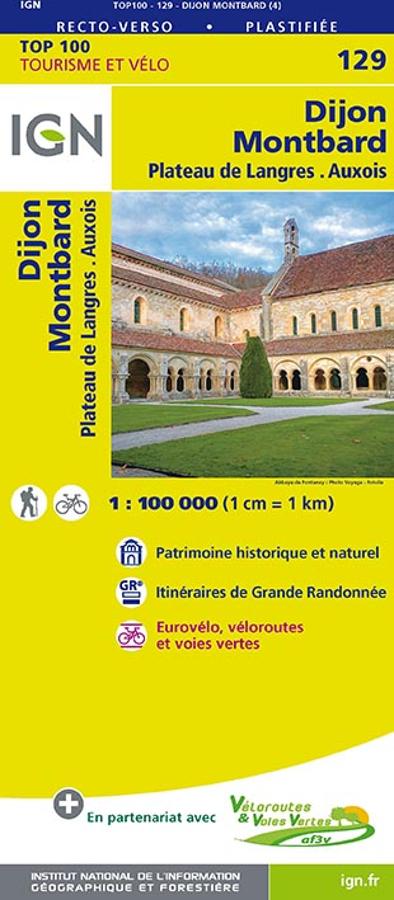 IGN TOP 129 - Dijon, Montbard, Plateau de Langres, Auxois