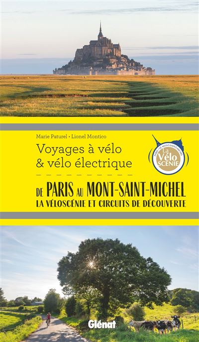 De Paris au Mont Saint-Michel - la Véloscénie à vélo et vélo électrique