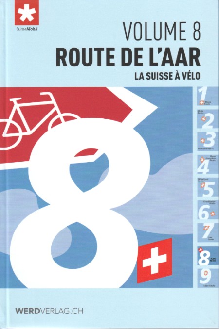 La Suisse à vélo volume 8, La Route de l'Aar
