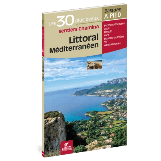 Littoral Méditerranéen, les 30 plus beaux sentiers