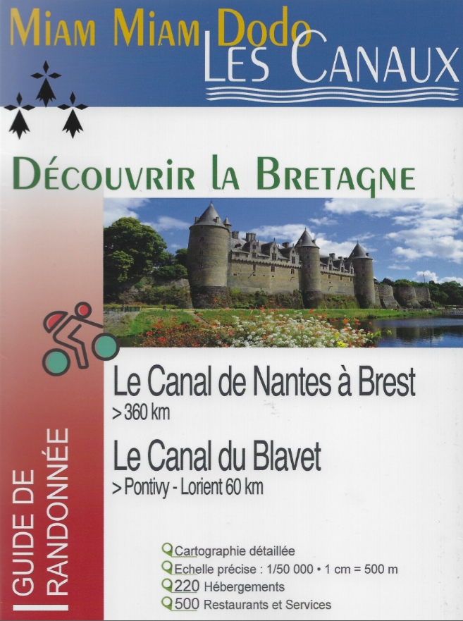 Le Canal de Nantes à Brest et du Blavet - Miam Miam Dodo