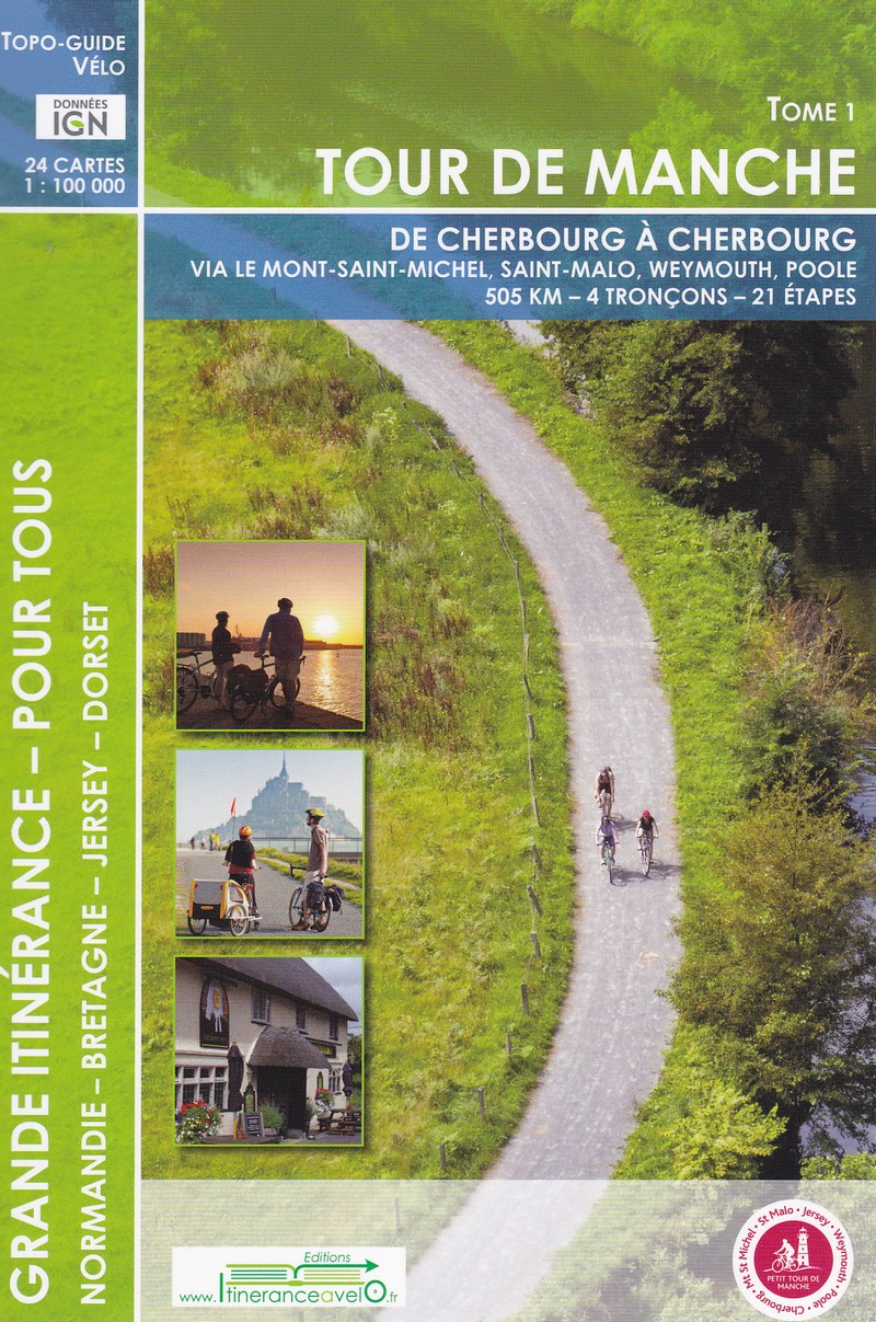 Tour de Manche, de Cherbourg à Cherbourg - tome 1