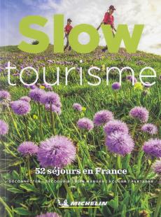 Slow Tourisme, 52 séjours en France