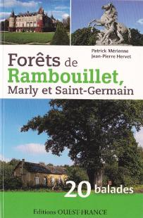 20 balades en forêt de Rambouillet, Marly et Saint-Germain
