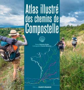 Atlas illustré Compostelle Ouest France