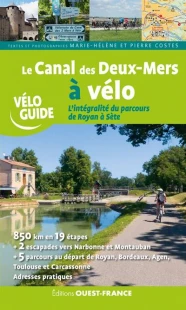 Le Canal des Deux-Mers à vélo - de Royan à Sète