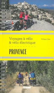 Provence à vélo guide de randonnée
