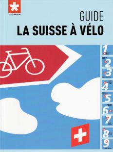 La Suisse à vélo, intégrale