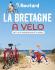 La Bretagne à vélo - le Routard