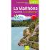La ViaRhôna, from Lake Leman to the Mediterranean Sea